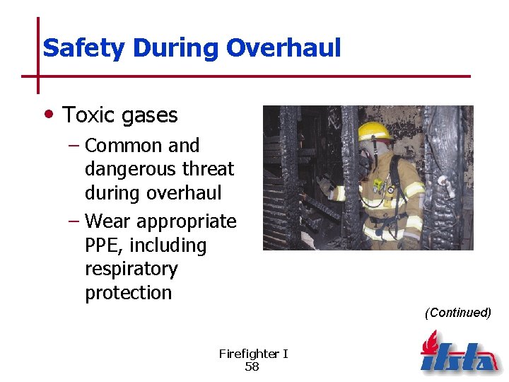 Safety During Overhaul • Toxic gases – Common and dangerous threat during overhaul –