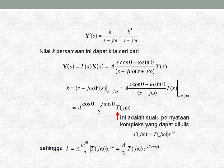 Nilai k persamaan ini dapat kita cari dari Ini adalah suatu pernyataan kompleks yang Nilai k persamaan ini dapat kita cari dari Ini adalah suatu pernyataan kompleks yang