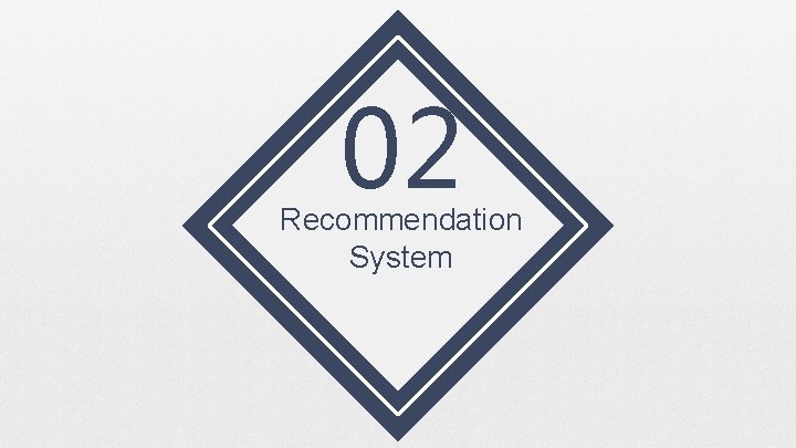 02 Recommendation System 