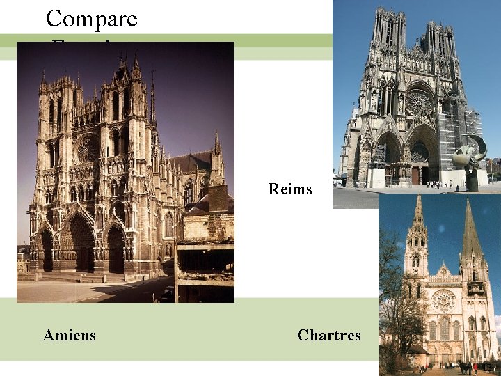 Compare Facades Reims Amiens Chartres 13 