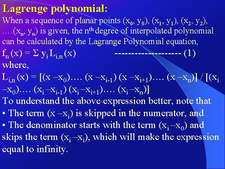 Lagrenge polynomial: When a sequence of planar points (x 0, y 0), (x 1,