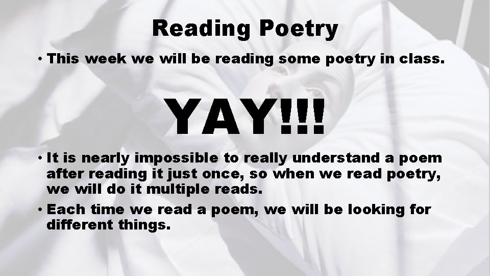 Reading Poetry • This week we will be reading some poetry in class. YAY!!!