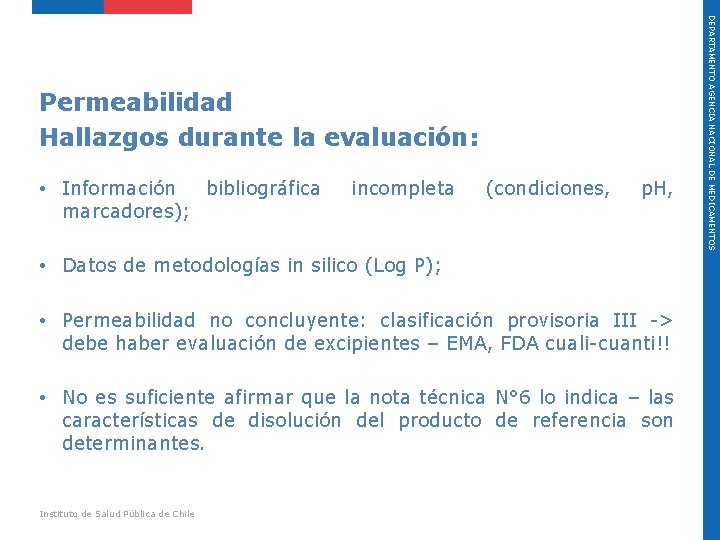  • Información bibliográfica marcadores); incompleta (condiciones, p. H, • Datos de metodologías in