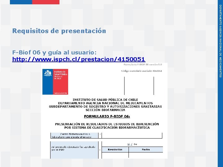 F-Biof 06 y guía al usuario: http: //www. ispch. cl/prestacion/4150051 Instituto de Salud Pública