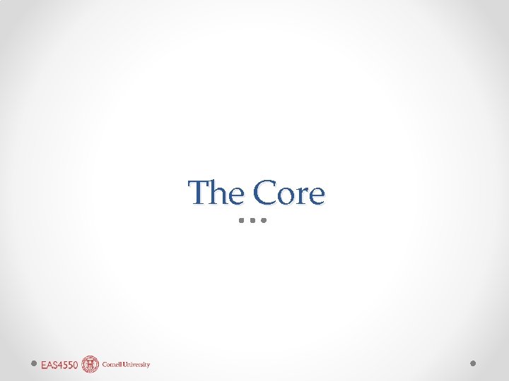 The Core 