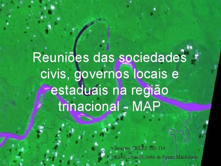 Reuniões das sociedades civis, governos locais e estaduais na região trinacional - MAP Imagem