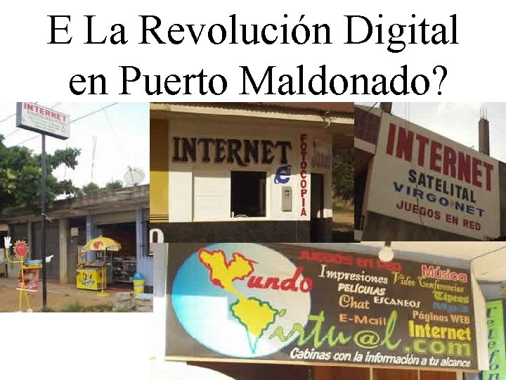 E La Revolución Digital en Puerto Maldonado? (Amostras de uma corrida de 10 minutos