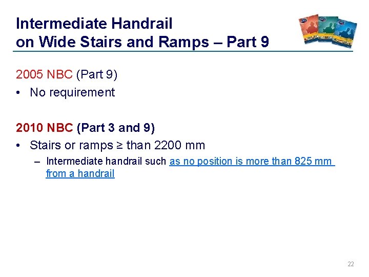 Intermediate Handrail on Wide Stairs and Ramps – Part 9 2005 NBC (Part 9) Intermediate Handrail on Wide Stairs and Ramps – Part 9 2005 NBC (Part 9)