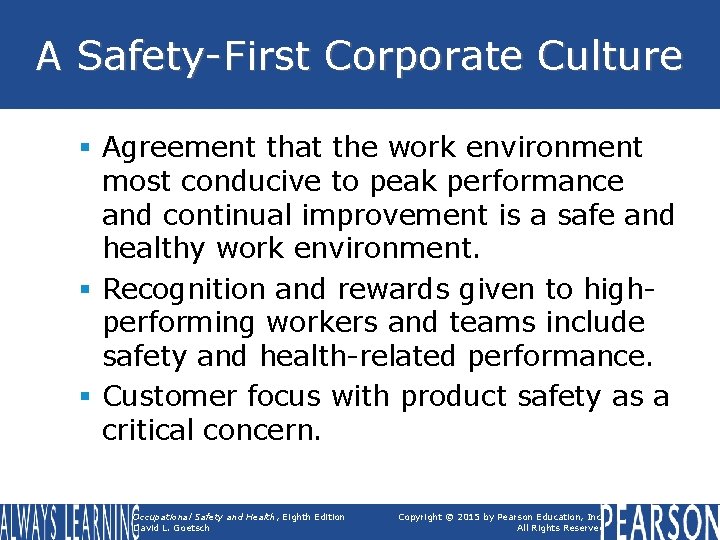 A Safety-First Corporate Culture § Agreement that the work environment most conducive to peak