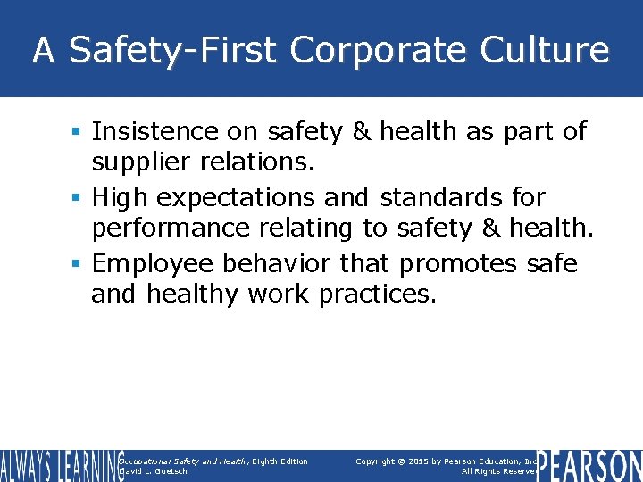 A Safety-First Corporate Culture § Insistence on safety & health as part of supplier