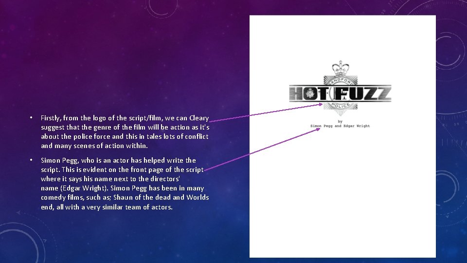 • Firstly, from the logo of the script/film, we can Cleary suggest that • Firstly, from the logo of the script/film, we can Cleary suggest that