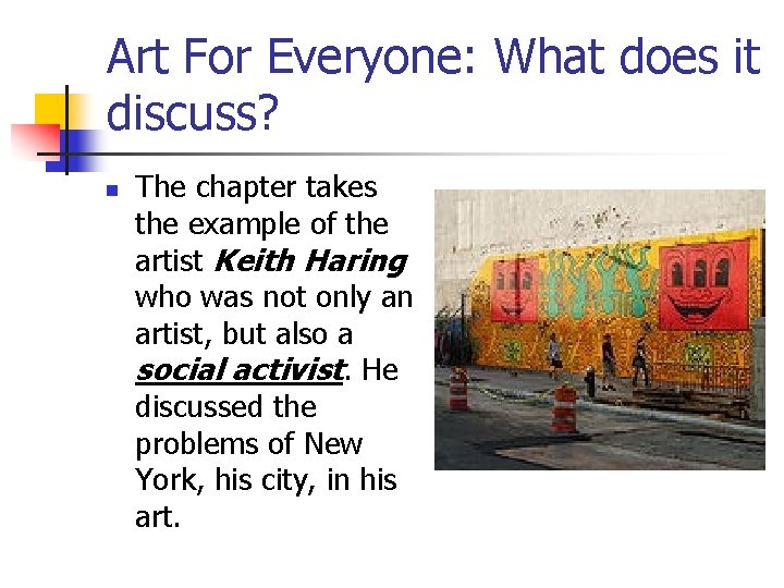 Art For Everyone: What does it discuss? n The chapter takes the example of