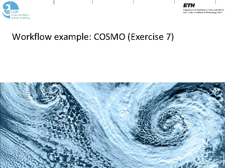 Image: NASA Workflow example: COSMO (Exercise 7) 