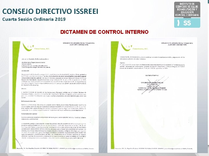 CONSEJO DIRECTIVO ISSREEI Cuarta Sesión Ordinaria 2019 DICTAMEN DE CONTROL INTERNO 