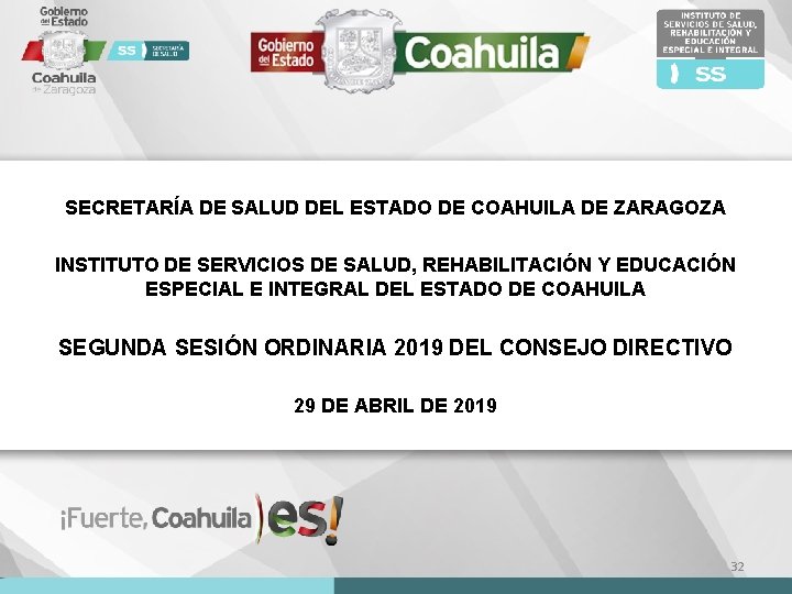 SECRETARÍA DE SALUD DEL ESTADO DE COAHUILA DE ZARAGOZA INSTITUTO DE SERVICIOS DE SALUD,