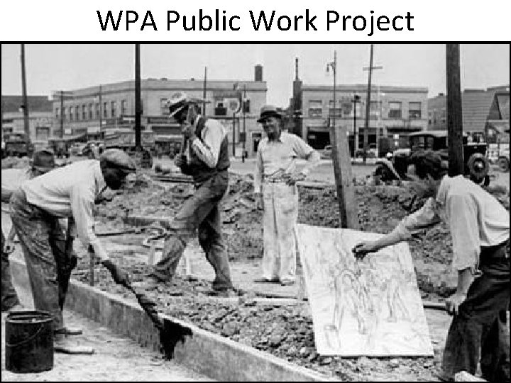 WPA Public Work Project 