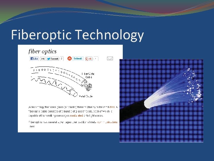 Fiberoptic Technology 