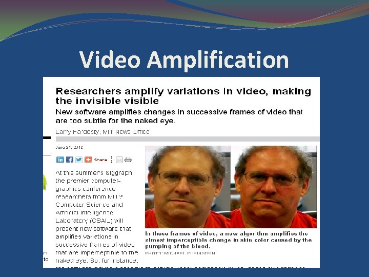 Video Amplification 