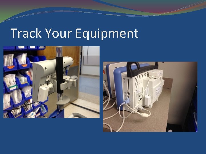 Track Your Equipment 