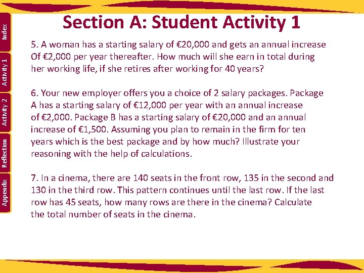 Index Activity 1 Activity 2 Reflection Appendix Section A: Student Activity 1 5. A Index Activity 1 Activity 2 Reflection Appendix Section A: Student Activity 1 5. A