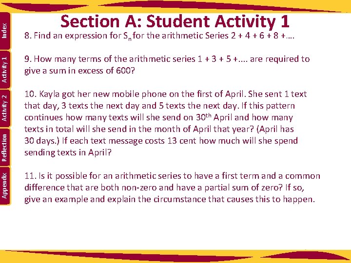 Index Activity 1 Activity 2 Reflection Appendix Section A: Student Activity 1 8. Find Index Activity 1 Activity 2 Reflection Appendix Section A: Student Activity 1 8. Find