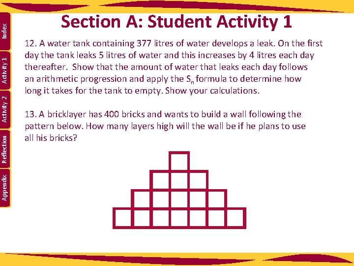 Index Activity 1 Activity 2 Reflection Appendix Section A: Student Activity 1 12. A Index Activity 1 Activity 2 Reflection Appendix Section A: Student Activity 1 12. A