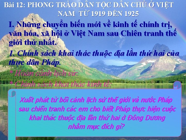 Bài 12: PHONG TRÀO D N TỘC D N CHỦ Ở VIỆT NAM TỪ