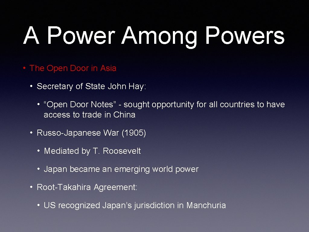 A Power Among Powers • The Open Door in Asia • Secretary of State