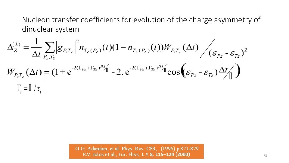 Nucleon transfer coefficients for evolution of the charge asymmetry of dinuclear system G. G.