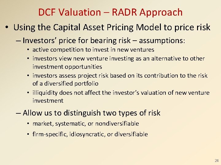 DCF Valuation – RADR Approach • Using the Capital Asset Pricing Model to price
