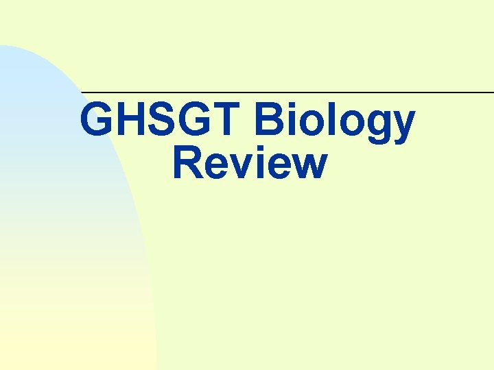 GHSGT Biology Review 