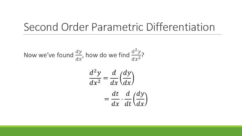 Second Order Parametric Differentiation 