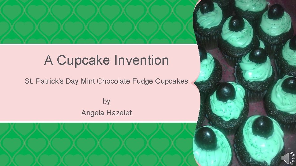 A Cupcake Invention St. Patrick's Day Mint Chocolate Fudge Cupcakes by Angela Hazelet 
