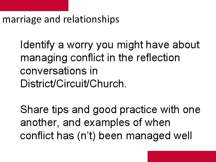 marriage and relationships Identify a worry you might have about managing conflict in the