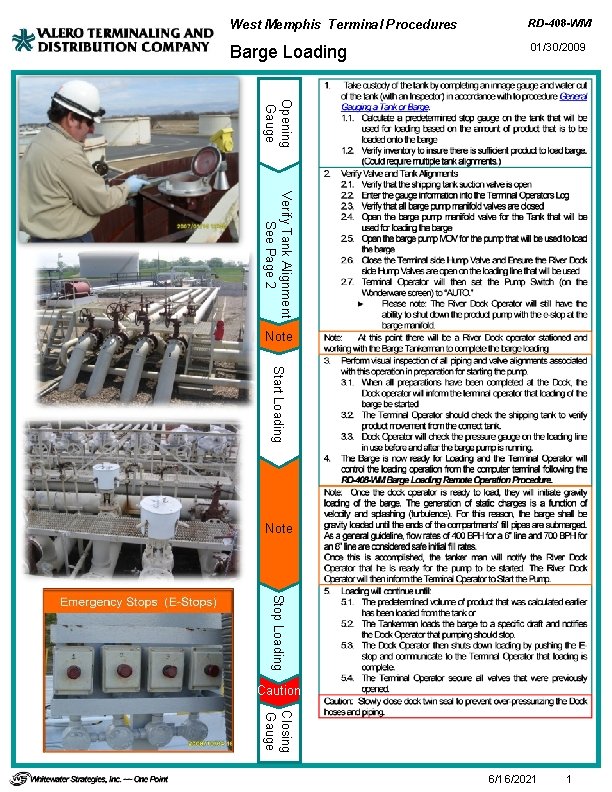 West Memphis Terminal Procedures RD-408 -WM Barge Loading 01/30/2009 Opening Gauge Verify Tank Alignment