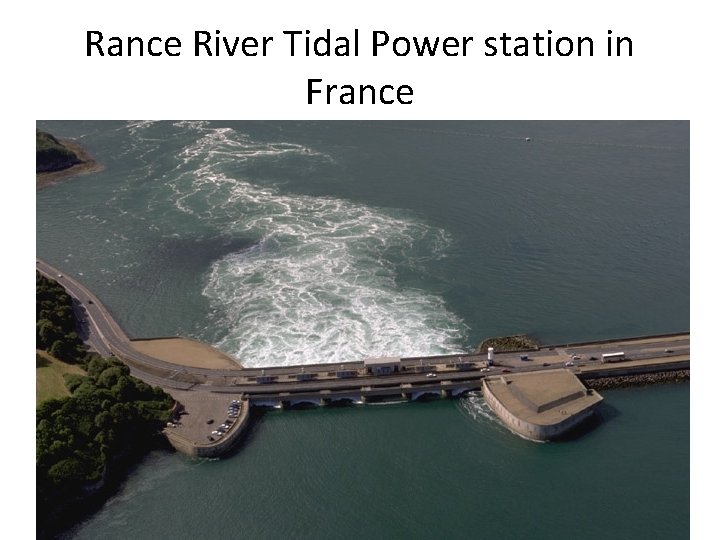 Rance River Tidal Power station in France 