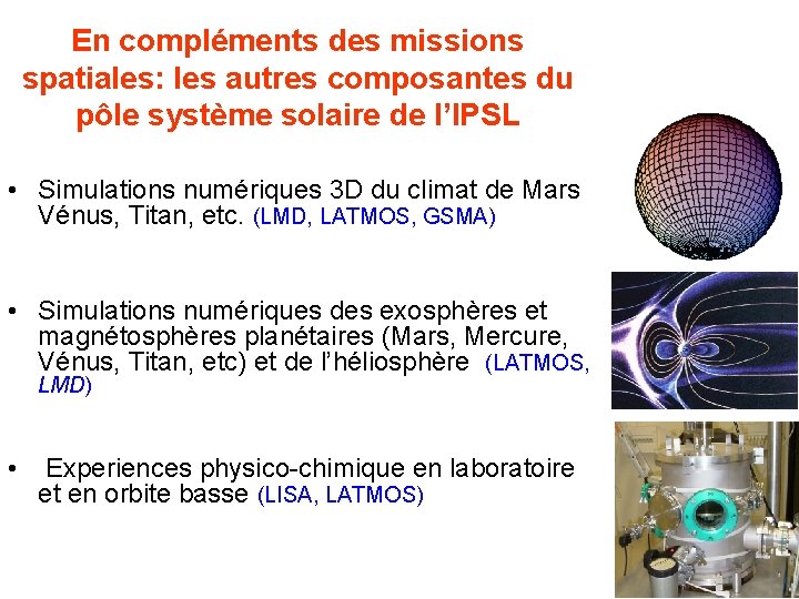 En compléments des missions spatiales: les autres composantes du pôle système solaire de l’IPSL