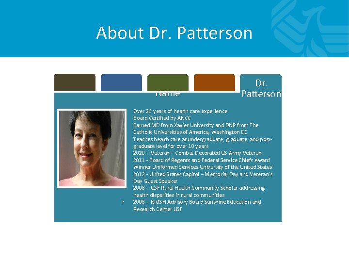 About Dr. Patterson Tab Name • • • Dr. Patterson Over 26 years of About Dr. Patterson Tab Name • • • Dr. Patterson Over 26 years of