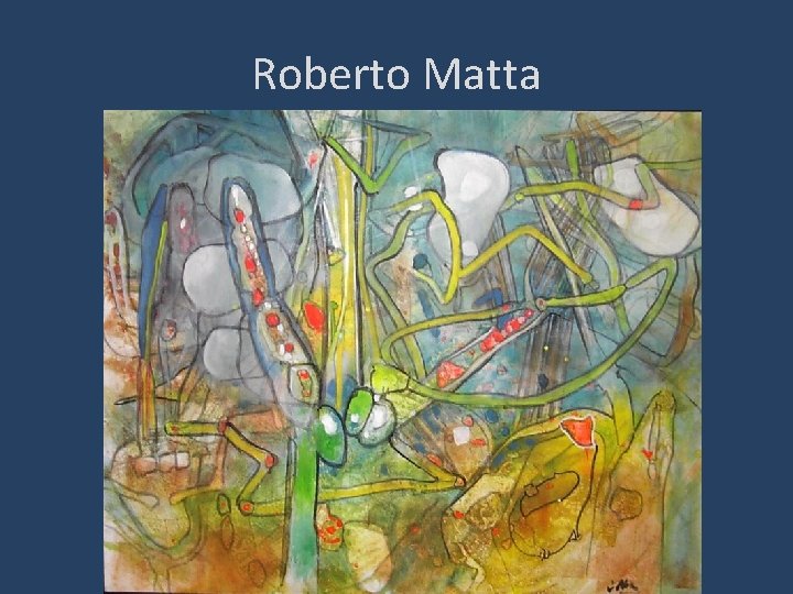 Roberto Matta 