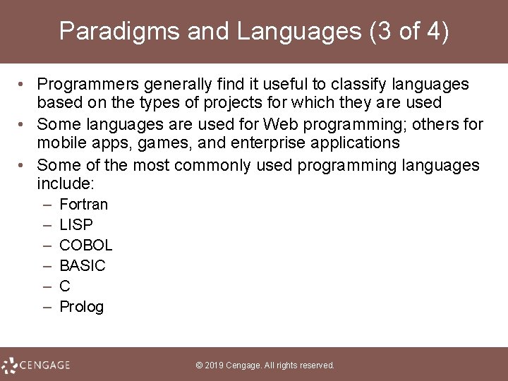 Paradigms and Languages (3 of 4) • Programmers generally find it useful to classify