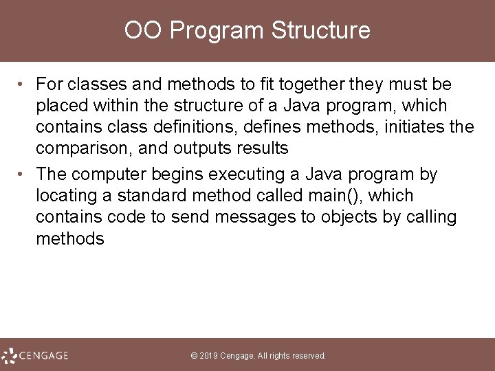 OO Program Structure • For classes and methods to fit together they must be