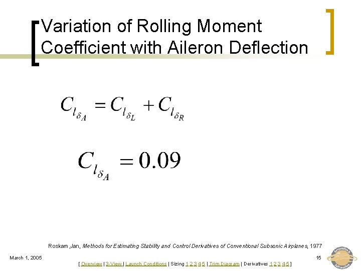 Variation of Rolling Moment Coefficient with Aileron Deflection Roskam, Jan, Methods for Estimating Stability