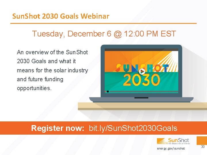 Sun. Shot 2030 Goals Webinar Tuesday, December 6 @ 12: 00 PM EST An