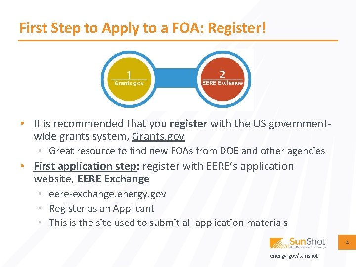 First Step to Apply to a FOA: Register! • It is recommended that you