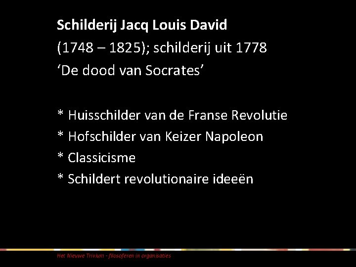 Schilderij Jacq Louis David (1748 – 1825); schilderij uit 1778 ‘De dood van Socrates’ Schilderij Jacq Louis David (1748 – 1825); schilderij uit 1778 ‘De dood van Socrates’