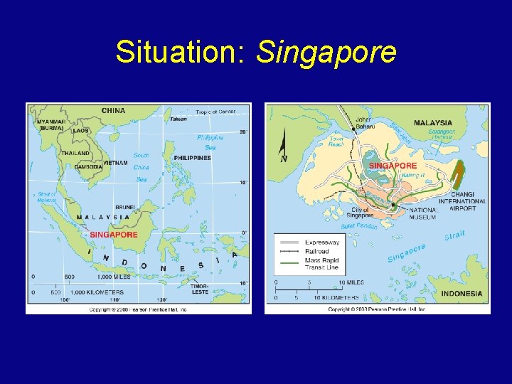 Situation: Singapore 