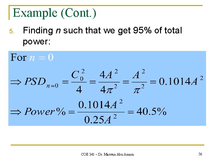 Example (Cont. ) 5. Finding n such that we get 95% of total power: