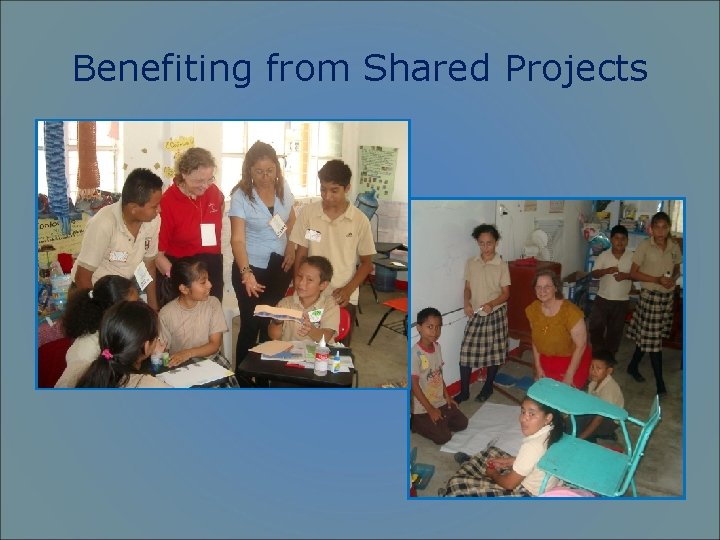 Benefiting from Shared Projects 