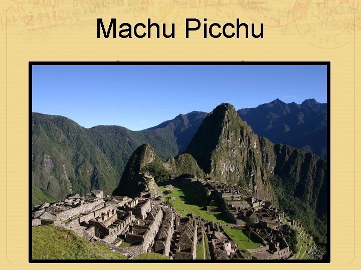 Machu Picchu 