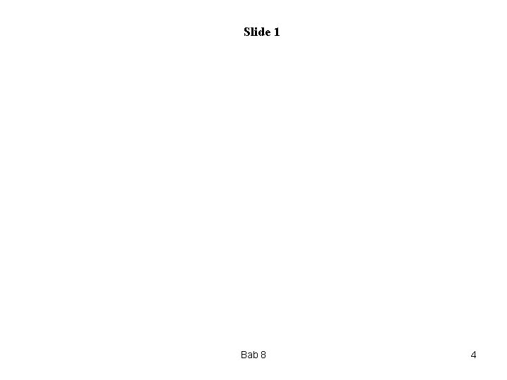 Slide 1 Bab 8 4 Slide 1 Bab 8 4